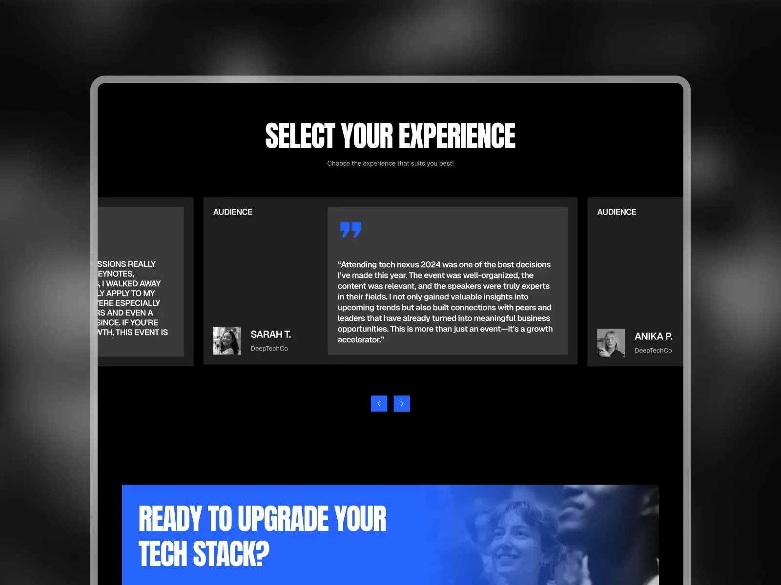 Web page with 'Select Your Experience' in bold white text on a black background. Testimonials from two users highlight a tech event's benefits
